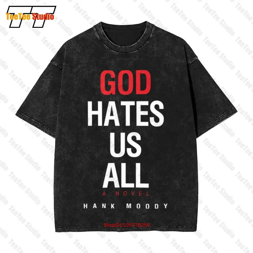 God Hates Us All Hank Moody Vintage Oversized T-Shirt RMHF