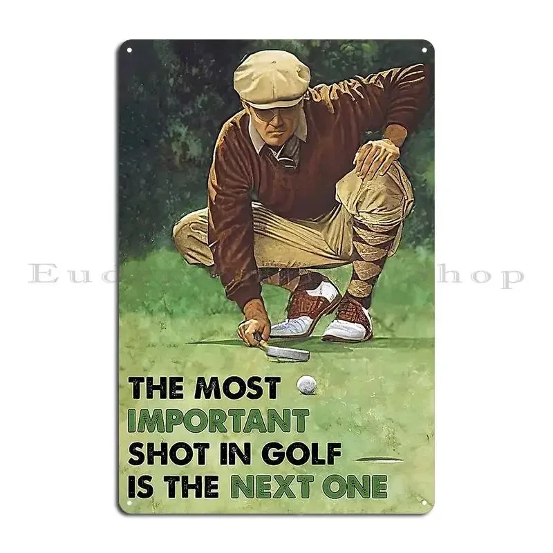 Aiming The Most Important Shot In Golf Is The Next One Never Underestimate A Lady Who Plays Golf Metal Iron Tin Sign Poster