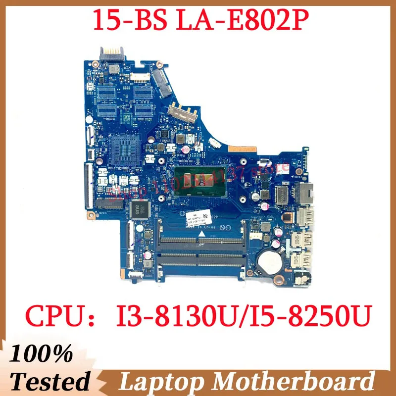 For HP 15-BS 778192-005 L15871-601 934908-601 With I3-8130U/I5-8250U CPU Mainboard DKL50 LA-E802P Laptop Motherboard 100% Tested