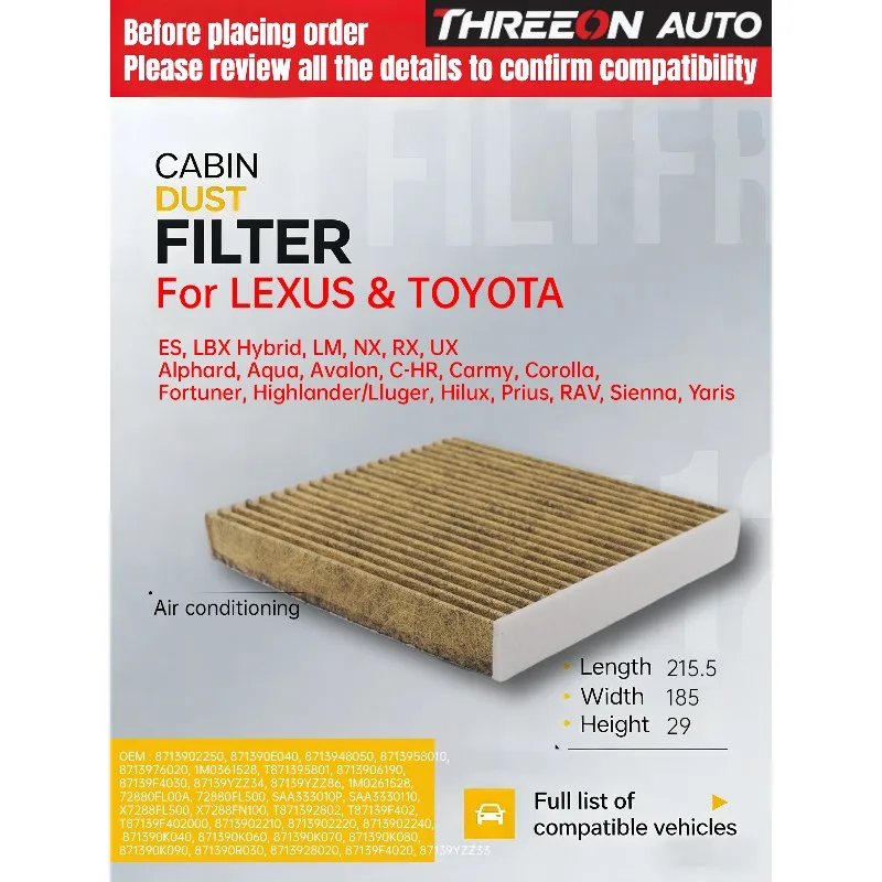 

For TOYOTA Alphard Vellfire Fortuner (TGN166 TGN168 TGN156) AVALON Corolla Camry LEXUS THREEON Cabin Filter TOC1160P 87139-F4050