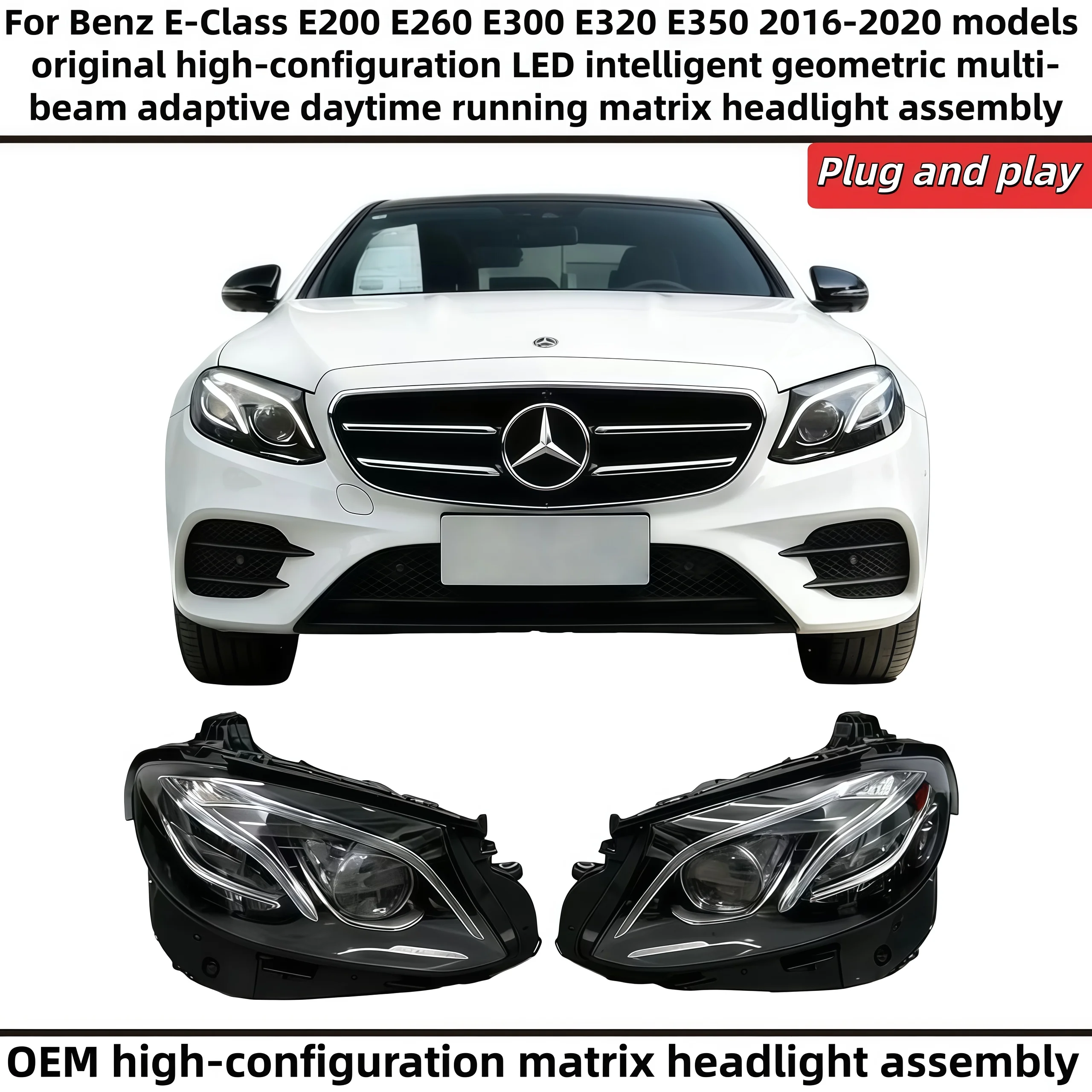 

For Benz 2016-2020 E-Class E200 E260 E300 E320 E350 original high-configuration LED daytime running matrix headlight assembly