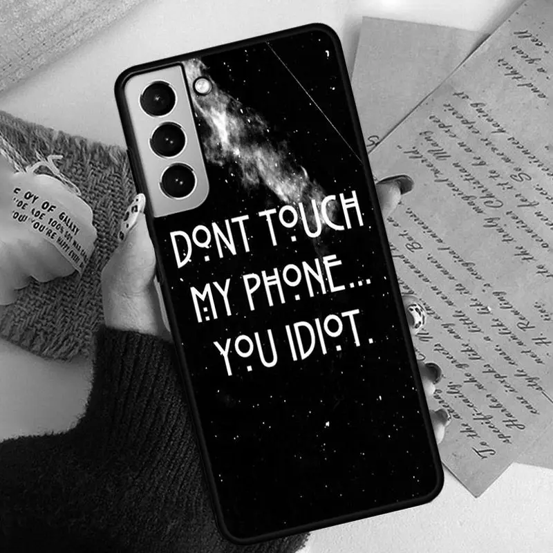 fundas Dont Touch My Phone Soft Phone Cover For samsung galaxy S24 ULTRA S23PLUS S21 S20fe S20ULTRA S21Fe S22PLUS S23ULTRA case