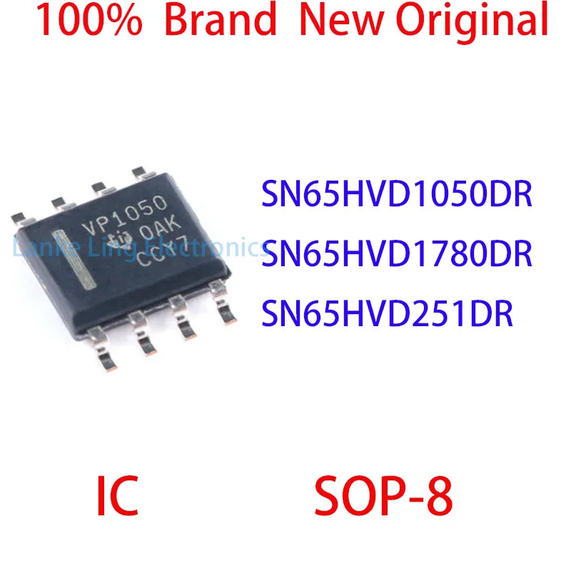 SN65HVD1050DR SN65HVD1780DR SN65HVD251DR 100%  Brand  New Original IC SOP-8