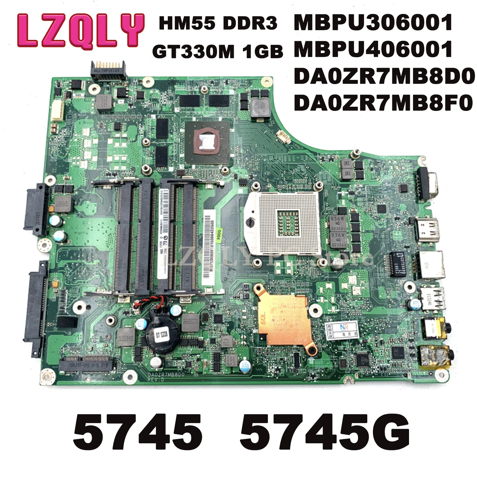 

LZQLY For Acer Aspire 5745 5745G MBPU306001 MBPU406001 DA0ZR7MB8D0 DA0ZR7MB8F0 Laptop Motherboard HM55 DDR3 GT330M 1GB