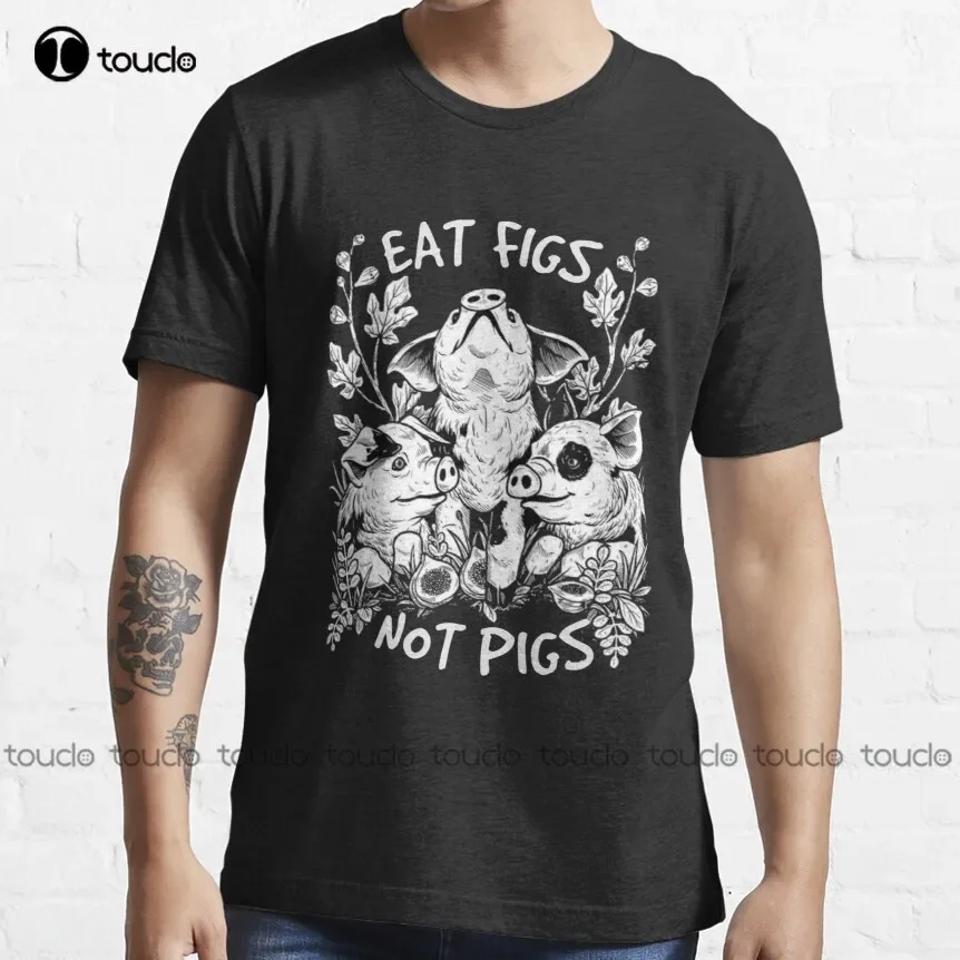 Eat Figs Not Pigs Vegan, Go Vegan, Plant Based, Essential T-Shirt Beach Shirt Custom Aldult Teen Unisex Xs-5Xl Fashion Funny New
