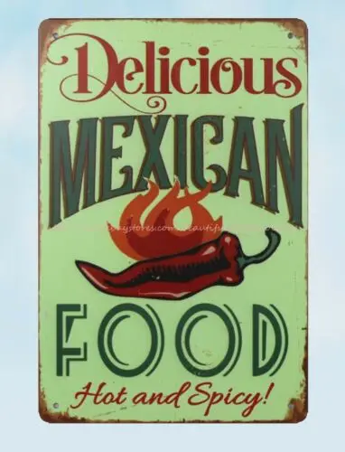 Вкусная мексиканская еда, горячая пряная металлическая жестяная вывеска без рамы, домашний декор