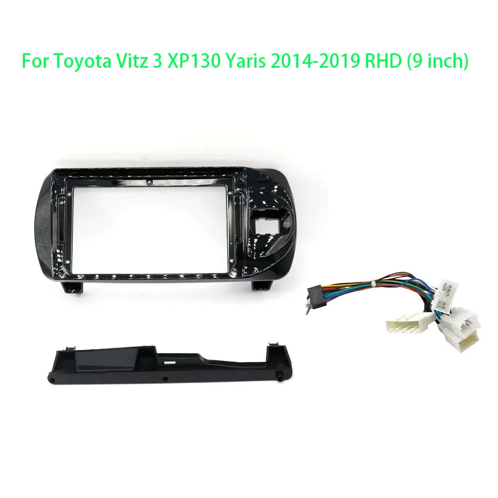 9'' Adapter Android Audio Dash Fitting Panel Kit Car Radio DVD Player Fascias Frame For Toyota Vitz 3 XP130 Yaris 2014-2019 RHD