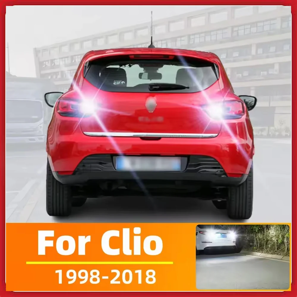 2X LED Reverse Light For Renault Clio 2 3 4 Accessories 1998-2018 2010 2011 2012 2013 2014 2015 2016 2017 Backup Back Up Lamp