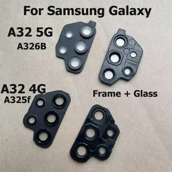 For Samsung Galaxy A32 4G A325f Rear Camera Glass Lens Back Camera Glass With Frame Holder Cover For A32 5G A326B