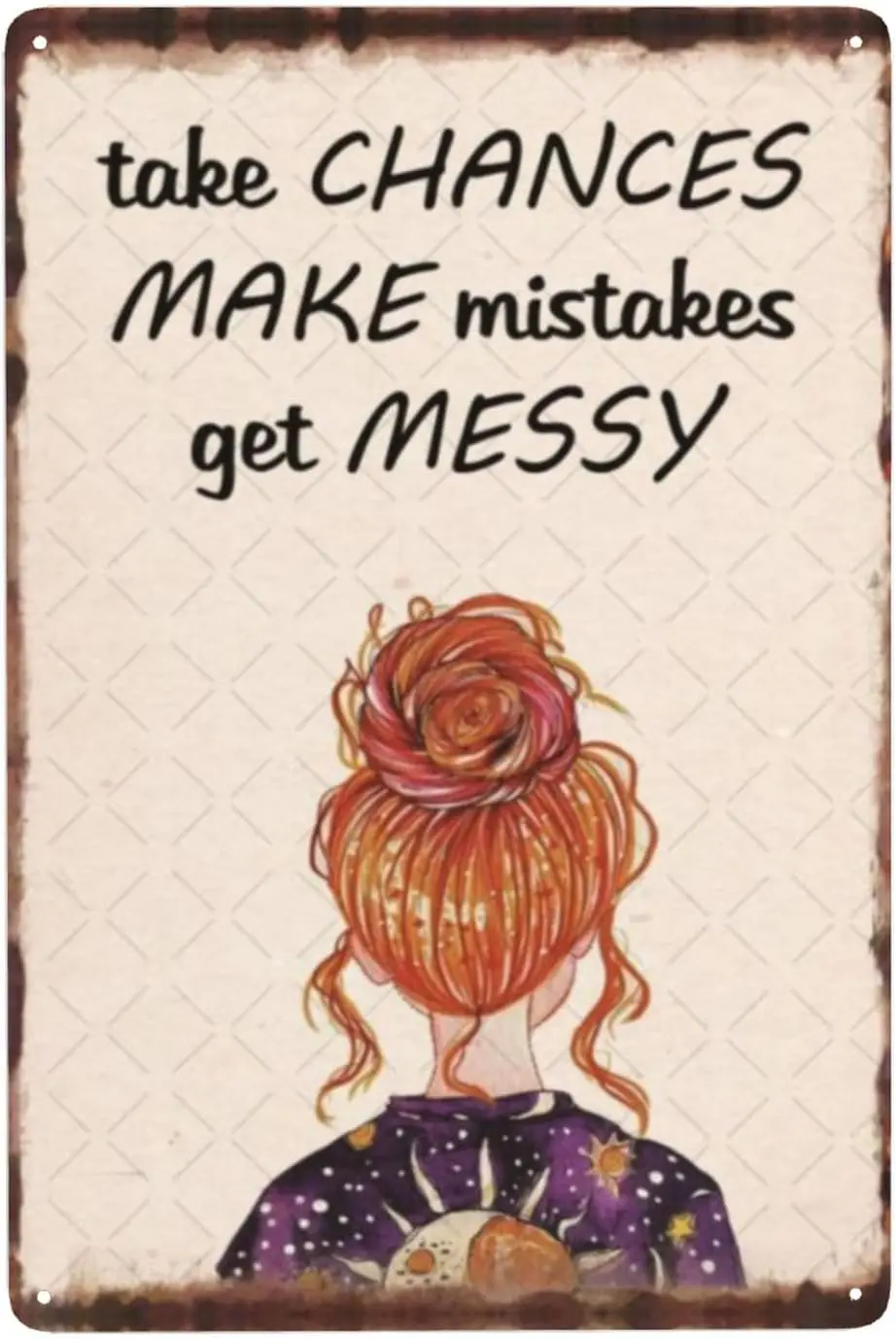DZQUY Metal Tin Sign Inspirational Wall Art Take Chances Mistakes Get Messy Funny Signs For Home Living Room Bedr