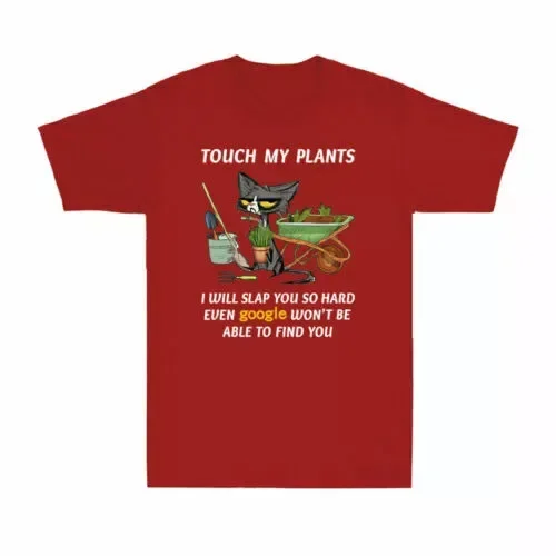 Gardening Touch My Plants I Will Slap You So Hard Funny Men's T-ShirtHigh Quality 100%Cotton Short Sleeve