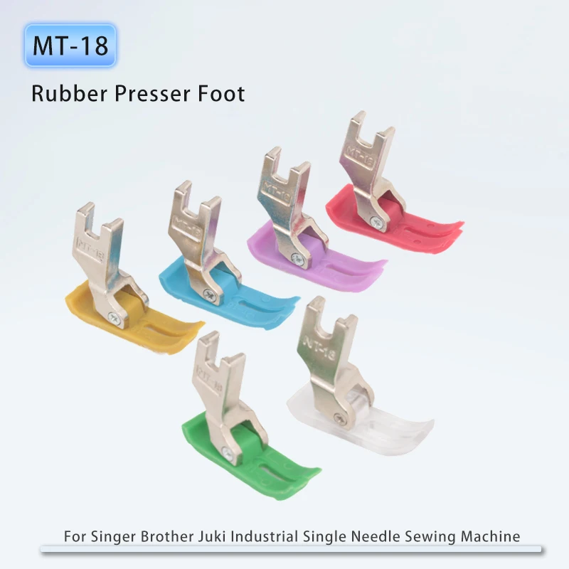 MT-18 Non Stick Bottom Foot Rubber Presser Foot For Singer Brother Juki Industrial Single Needle Sewing Machine Accessories