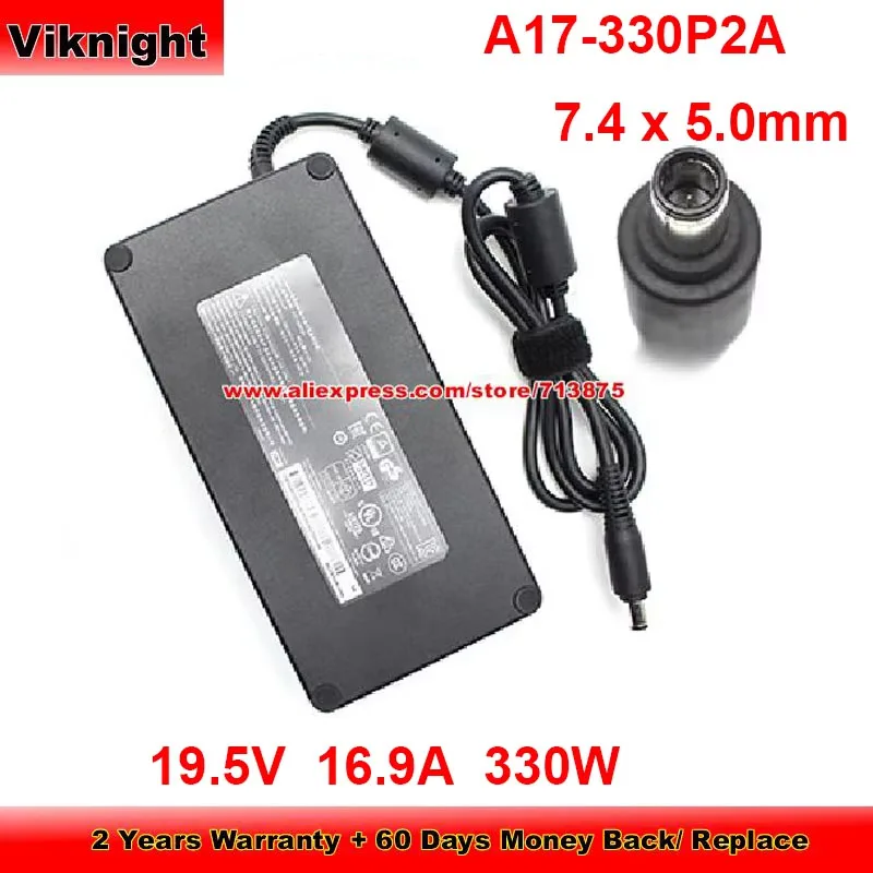 19.5V 16.9A 330W Charger A17-330P2A A330A010P AC Adapter AG195G9C006 A20-330P1A with 7.4x5.0mm Tip Power Supply