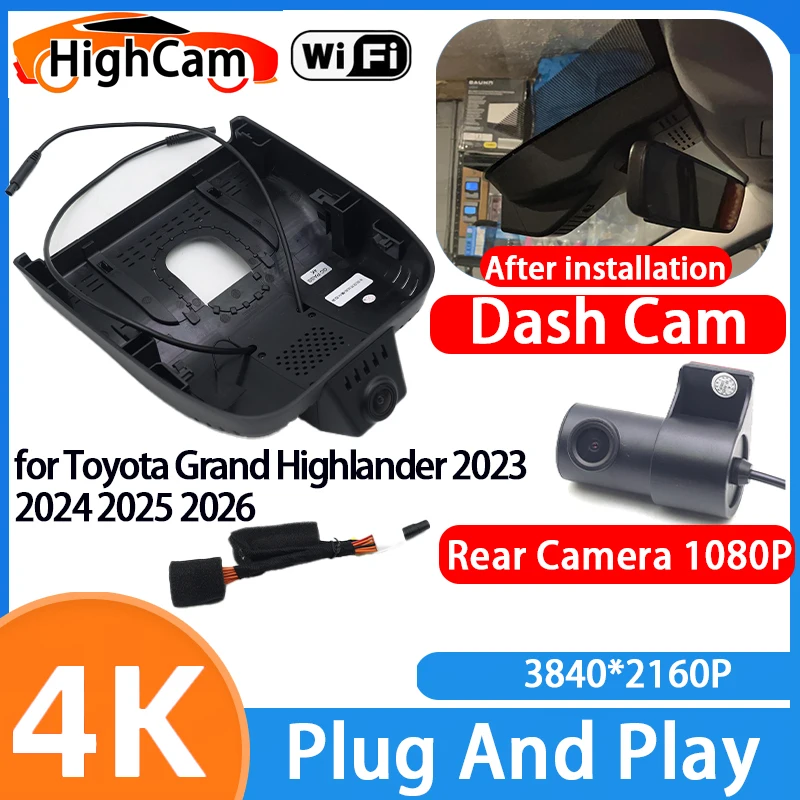 HighCam for Toyota Grand Highlander 2023 2024 2025 2026 4K Wifi 2160P Car DVR Video Recorder Dash Cam Front Rear Camera