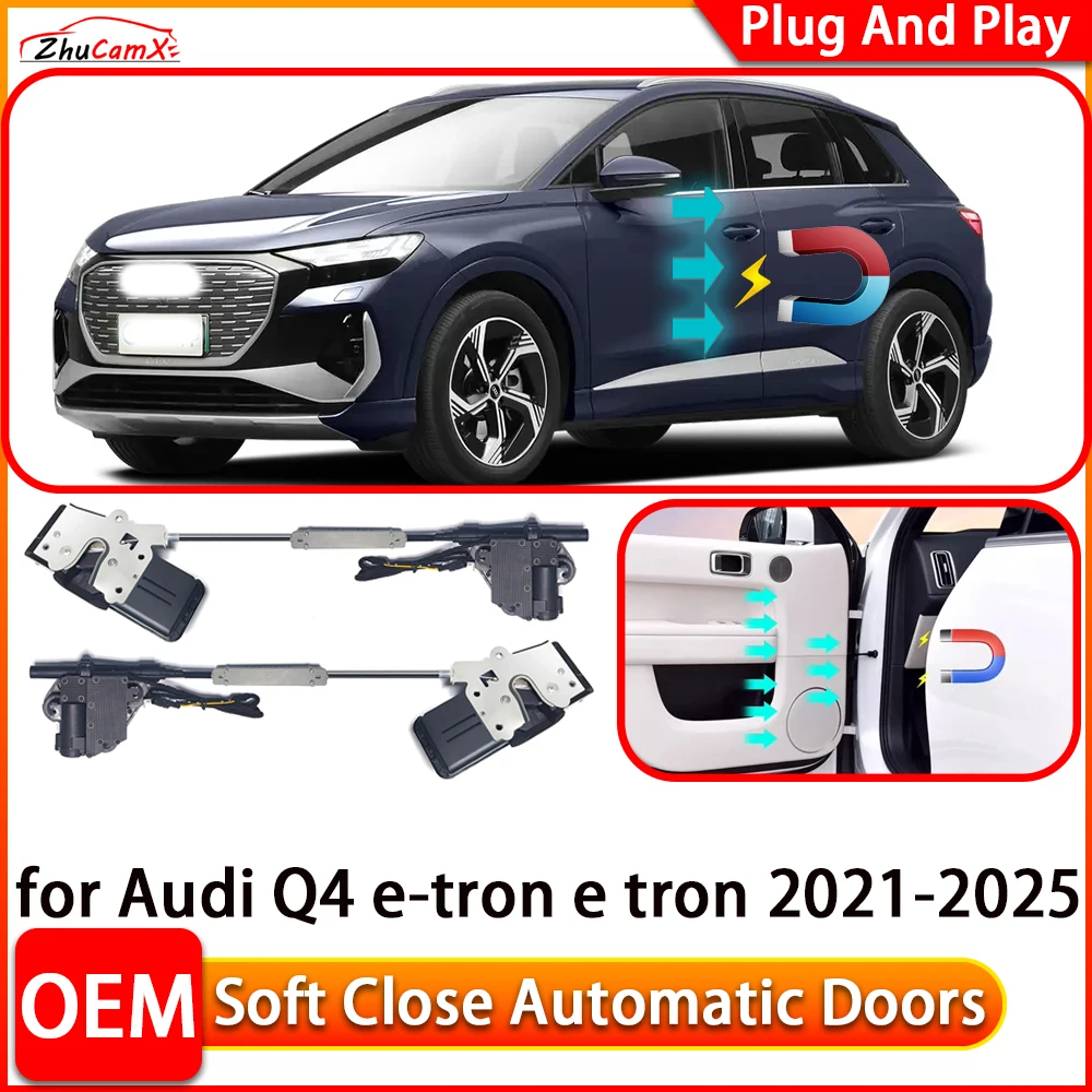 

ZhuCamX for Audi Q4 e-tron e tron 2021-2025 Automatic Electric Soft Close Door Closer Power Closing Door Comfort Closing System