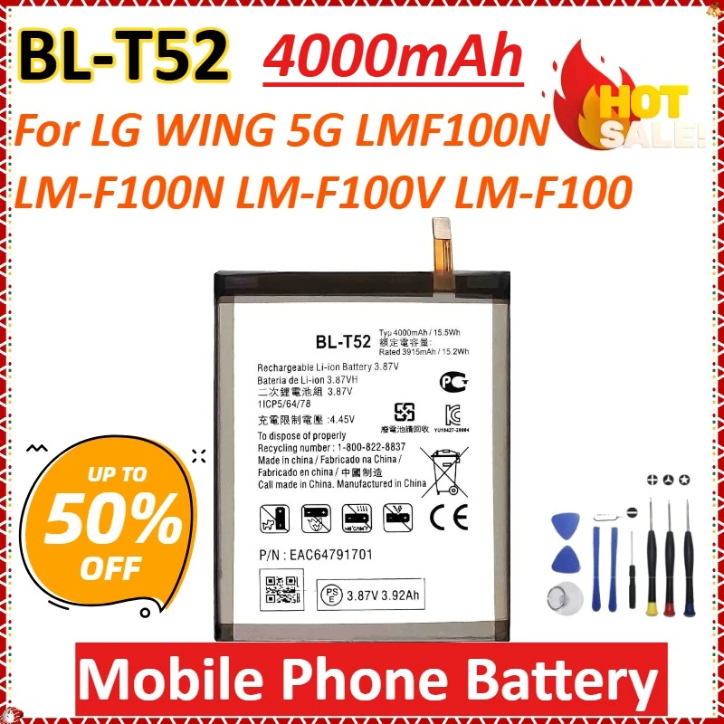 

Newly upgraded BL-T52 4000mAh High-Capacity Mobile Phone Battery for LG WING 5G LMF100N LM-F100N LM-F100V LM-F100 Batteries+tool