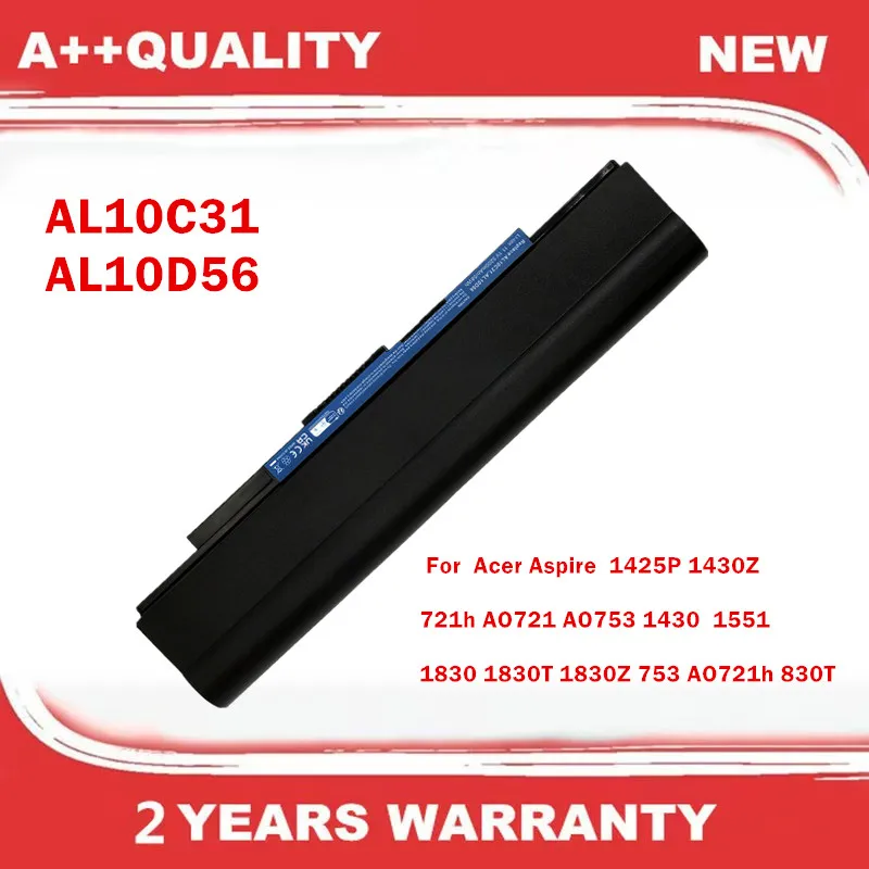

AL10D56 Laptop Battery For Acer Aspire 1425P 1430Z 721h AO721 AO753 1430 1551 1830 1830T 1830Z 753 AO721h 830T