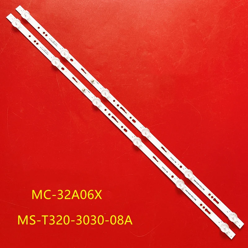 

LED Backlight Strip 6LED 3V MS-T320-3030-08A MC-32A06X For NEO 32INCH LED TV 32A/3210 Ming CAI MC-32A3291 JS-ME32M106ED