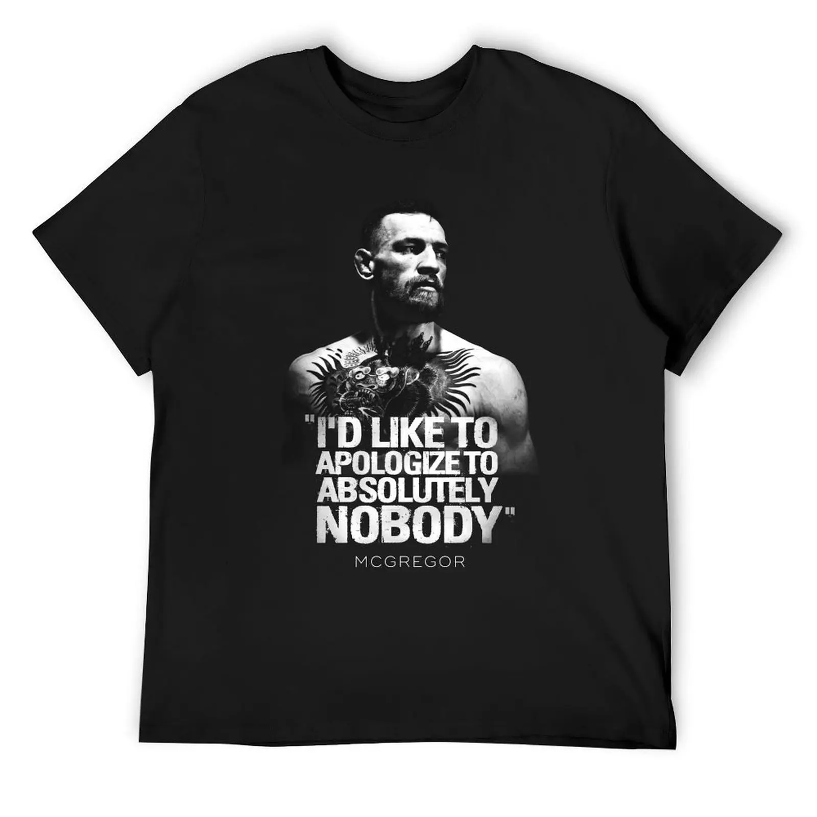 Conor McGregor I'd like to take this chance to apologize to absolutely nobody'' UFC 205 T-Shirt