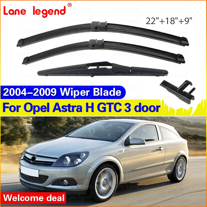 3Pcs LHD Wiper Blades Set For Opel Astra H GTC 3 door 2004 - 2009 Front Rear Windshield Windscreen Window 2007 2008 22