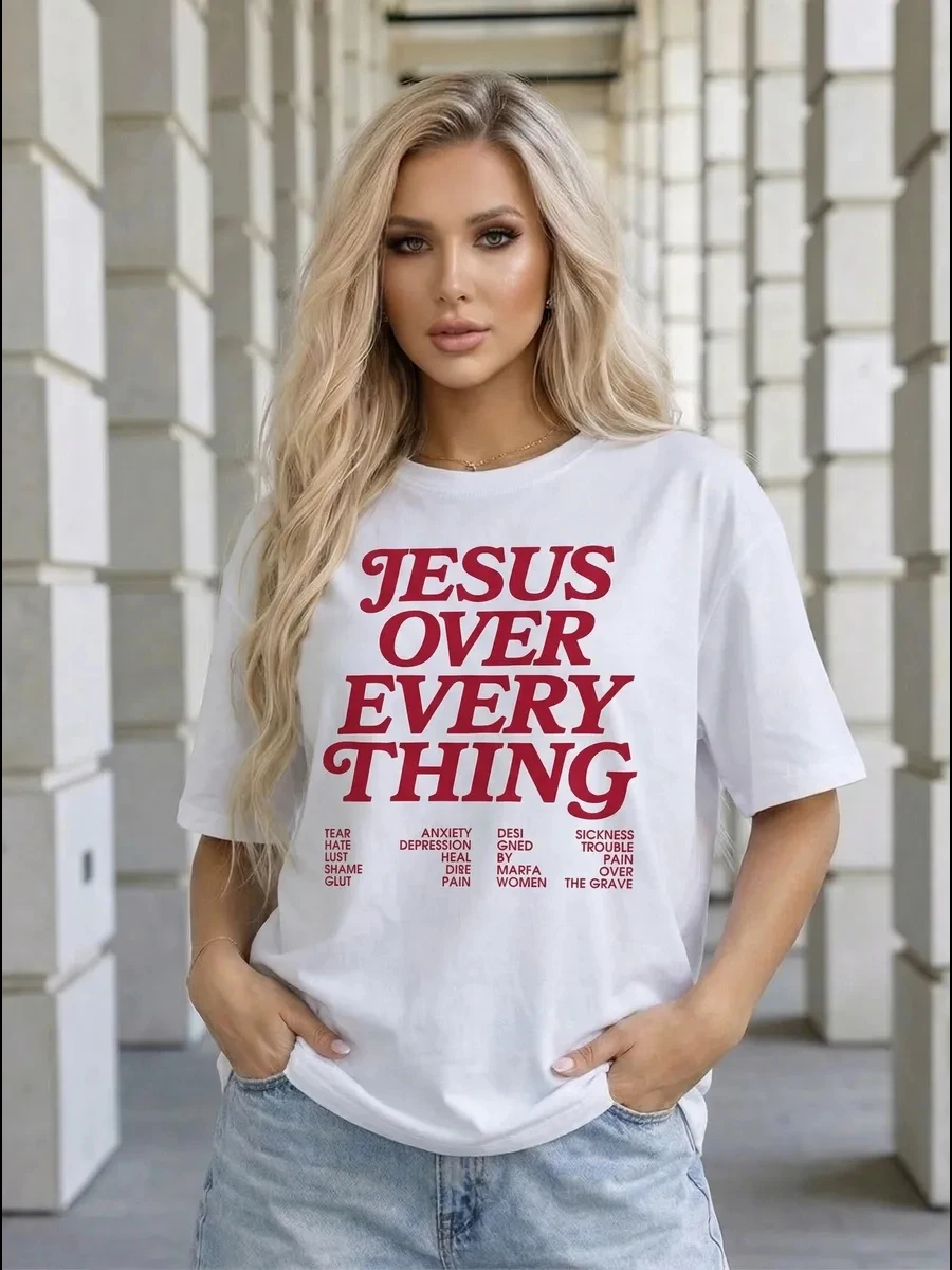 Jesus Over Every Thing Print T Shirt Woman Summer O-Neck Breathable T-Shirts Casual Cotton Clothes Y2K All-Match Hip Hop Top