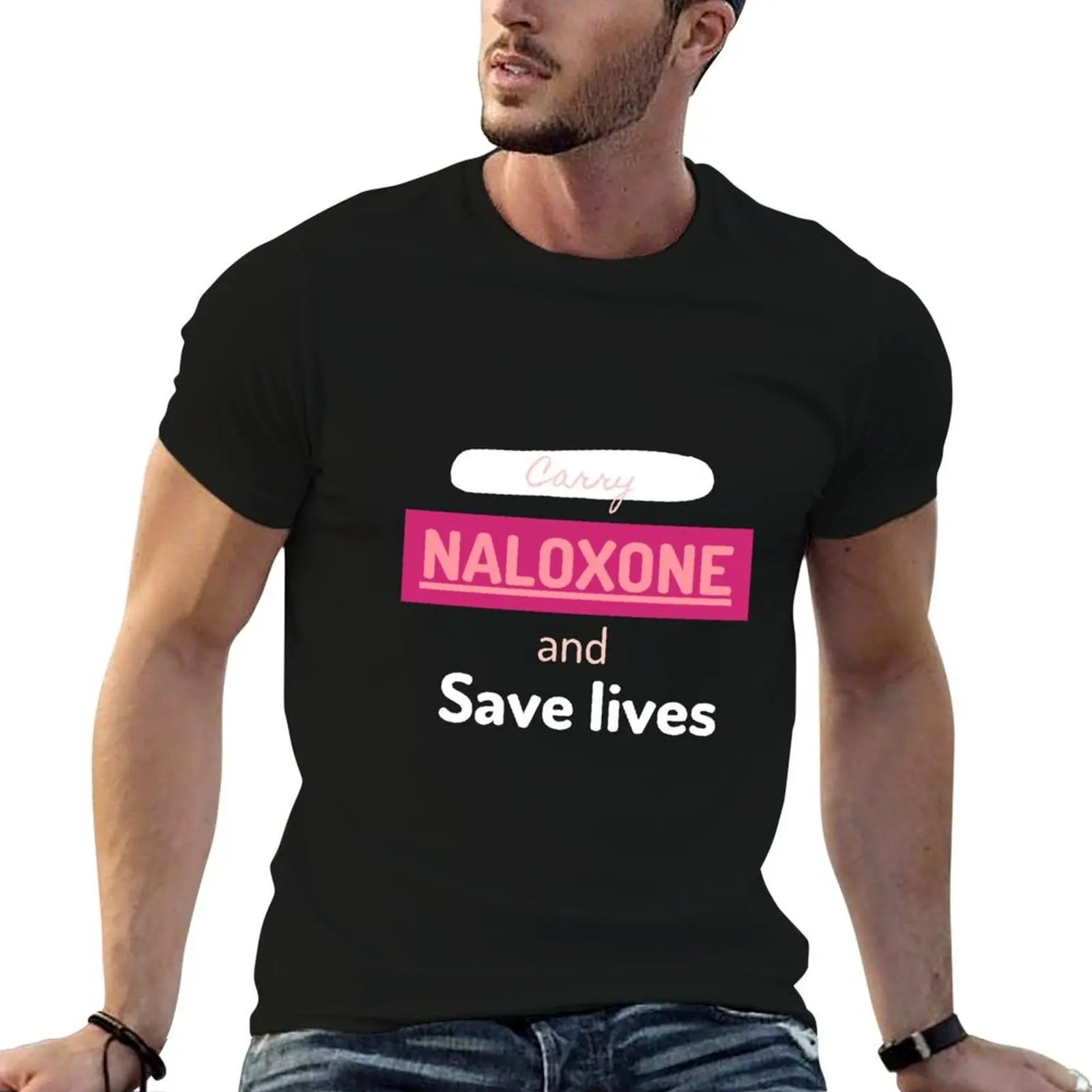 

Carry Naloxone and Save Lives T-Shirt man t shirts graphic man t shirts for men man t shirt cotton T-shirt