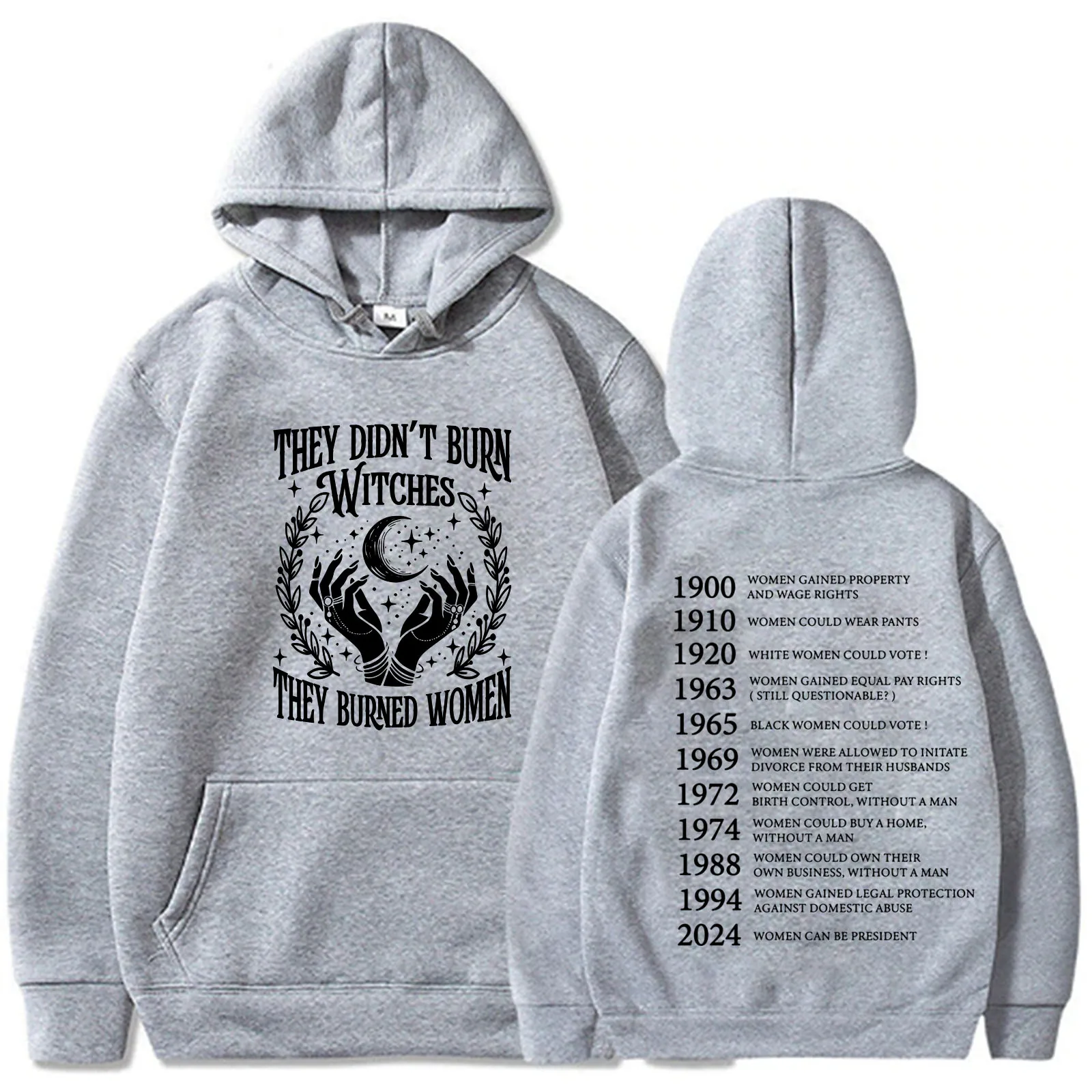 They Didn't Burn Witches They Burned Sweatshirt Hoodie for Women