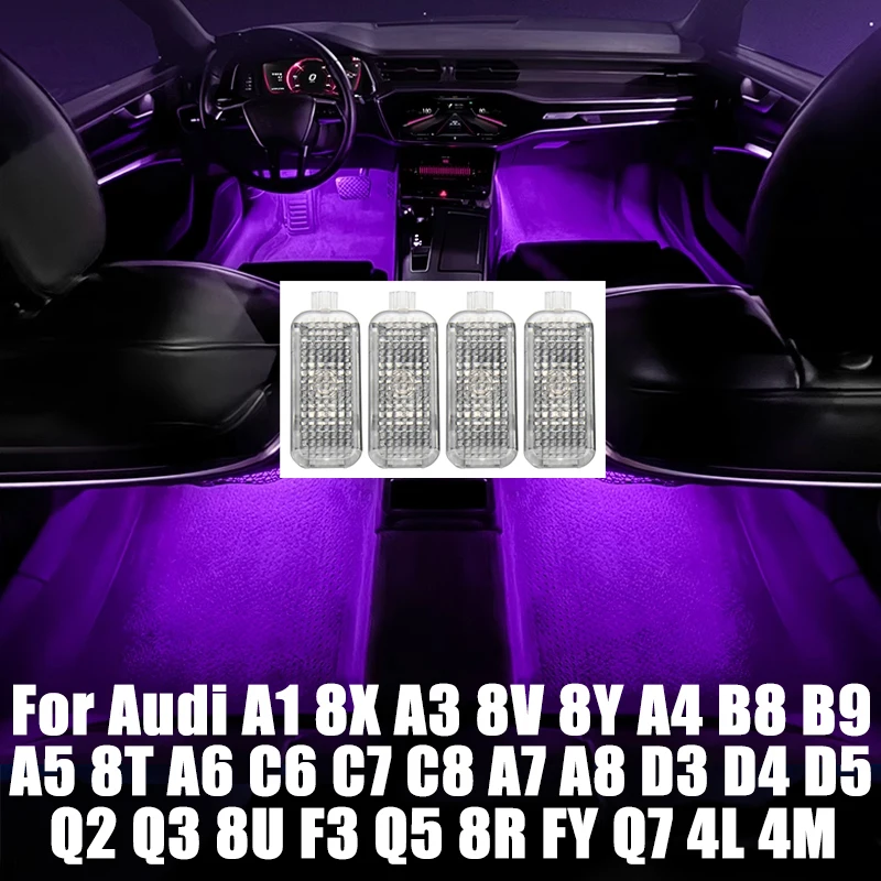 For Audi A1 8X A3 8V 8Y A4 B8 B9 A5 8T A6 C6 C7 C8 A7 A8 D3 D4 D5 Q2 Q3 8U F3 Q5 8R FY Q7 4L 4M Car Footwell Lights Accessories