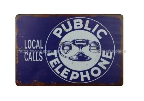 Public Telephone LOcal Calls metal tin sign home decor accessories