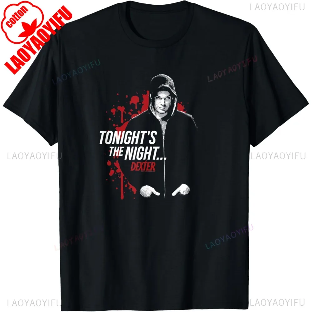 تي شيرت Dexter Tonights The Night جرافيك تي شيرت كاجوال فضفاض Harajuku Man تي شيرت بأكمام قصيرة مريح للتنفس تي شيرت نسائي