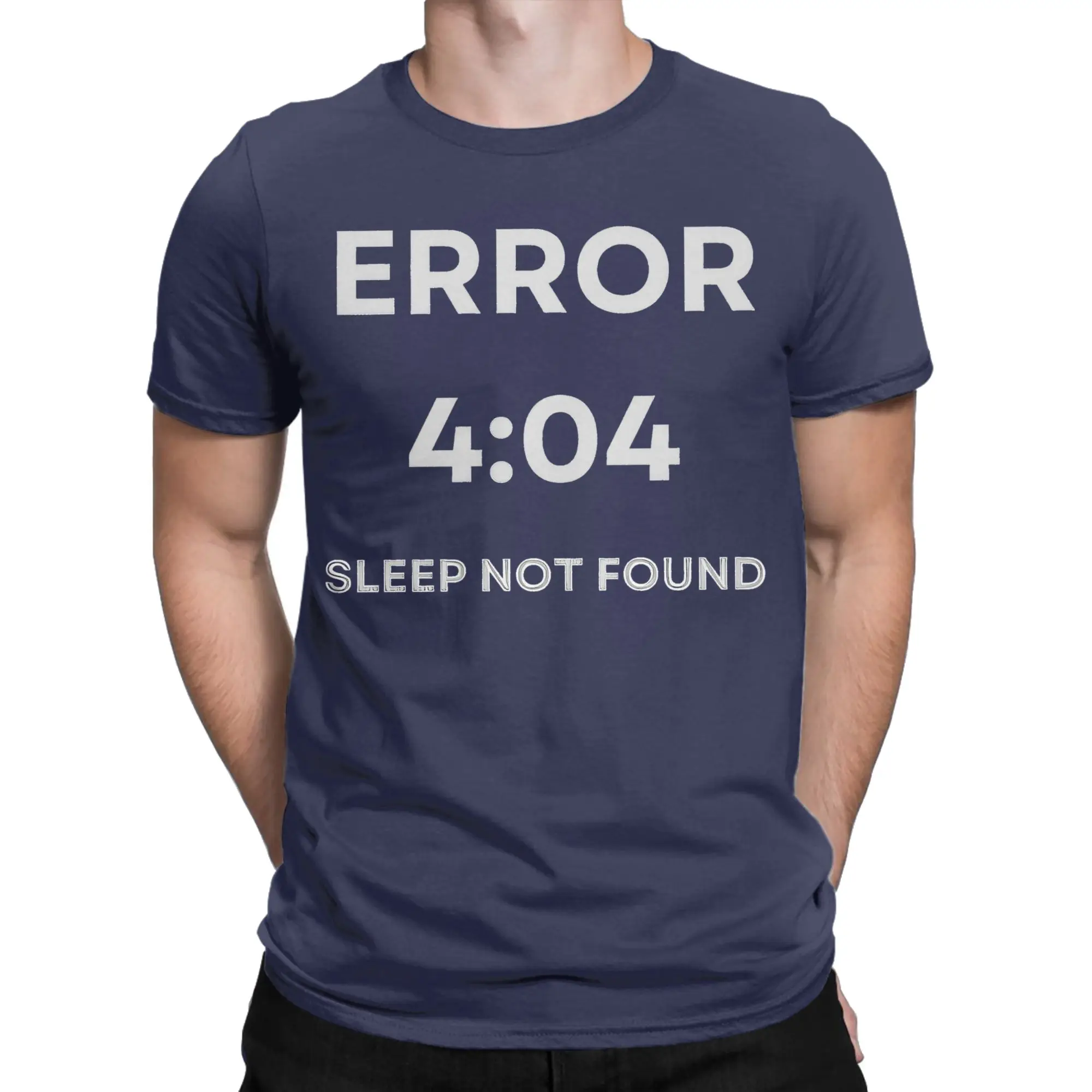 Funny Sleep Not Found Error 404 Programmer T-Shirt Men's 100%Cotton Short Sleeve  O-neck Summer Clothing