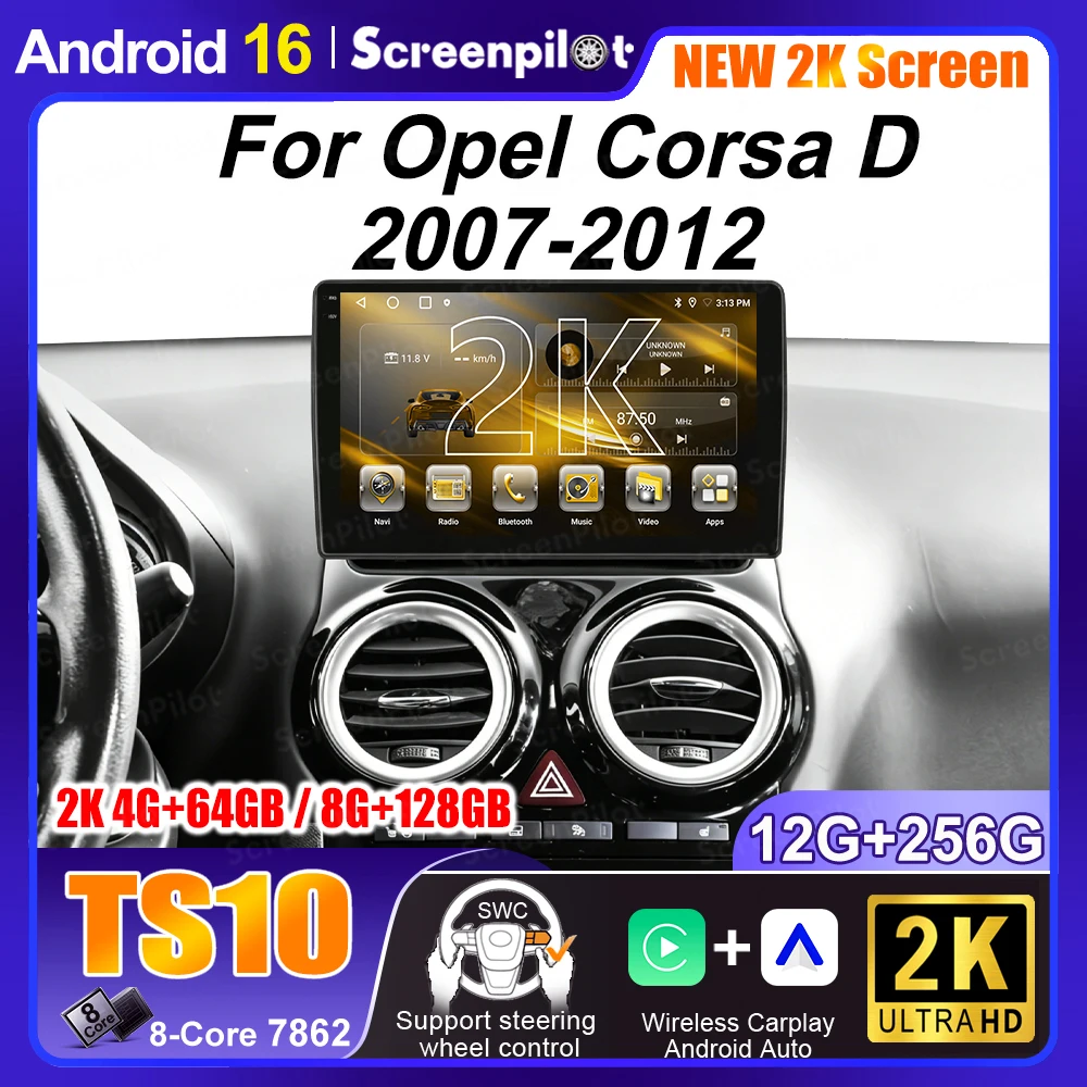 Android 16 For Opel Corsa D 2007-2012 Wireless CarPlay Android AutoCar Radio Multimedi Player Auto Tools GPS Navi Split Screen
