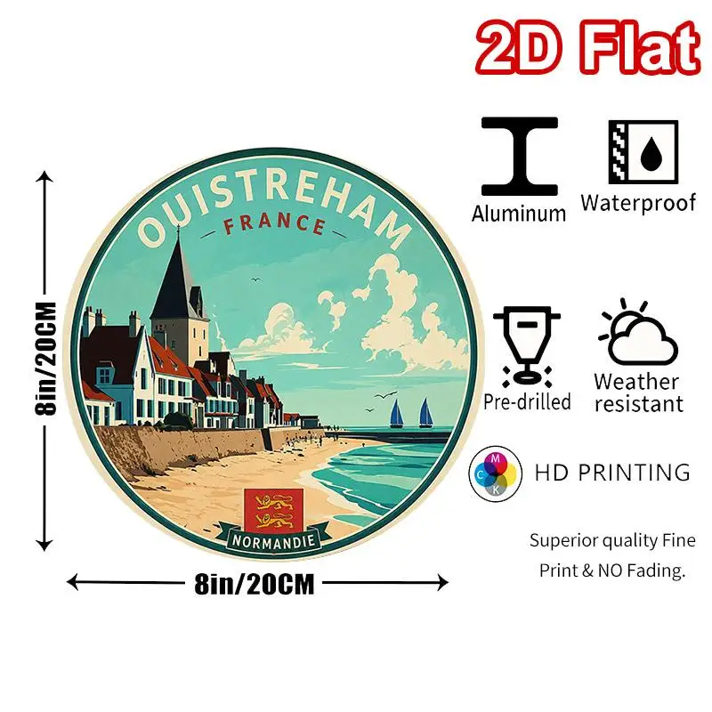 2D Flat - Ouistreham France Normandy Beach Coastal Town Vintage Round Aluminum Sign, 1pc 2D Circular Aluminum Plaque 8X8In/20X20