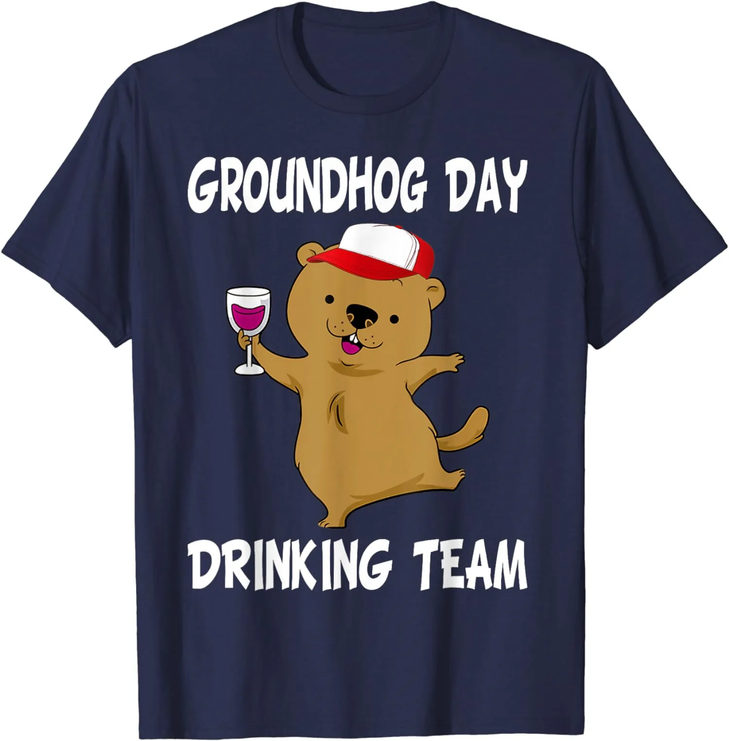 Groundhog Day Drinking Team Cute Groundhog And Wine Men's Unisex T-Shirt S-5XL