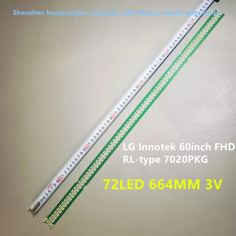 FOR 60LF6310-CB Innotek 60inch FHD RL-type 7020PKG  72LED 664MM 3V 100%NEW LED backlight strip