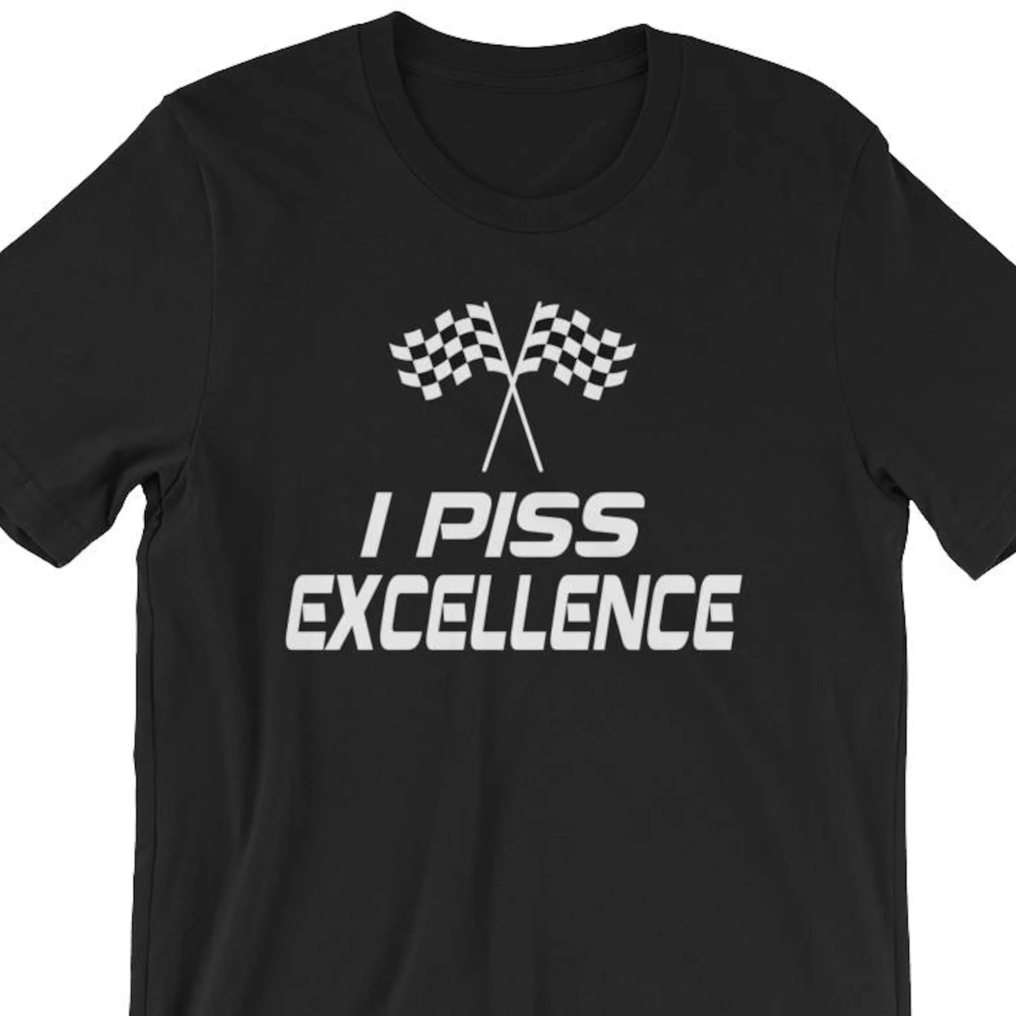 I Piss Excellence T Shirt