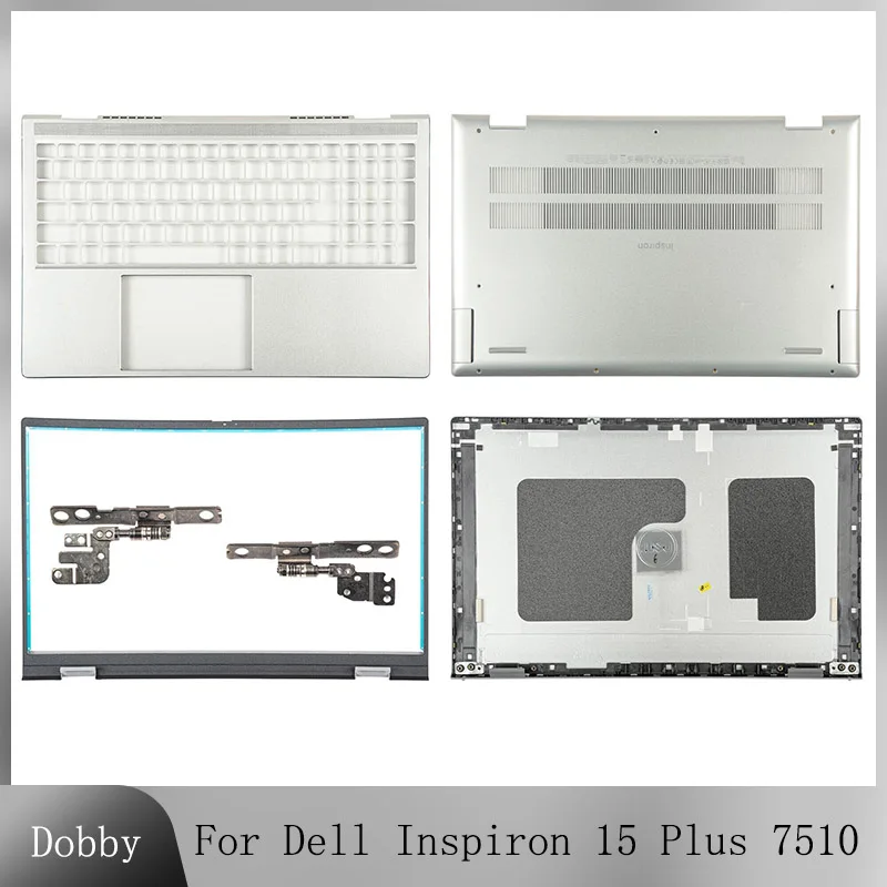 Laptop Parts For Dell Inspiron 15 Plus 7510 LCD Back Cover Bezel Palmrest Bottom Case Hinges Notebook Case Repair 007DY0 Silver