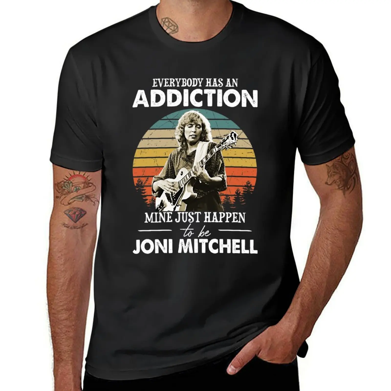 Everybody Has An Addiction Mine Just Happens To Be Joni T-Shirt shirts graphic tees blanks boys whites men t shirt