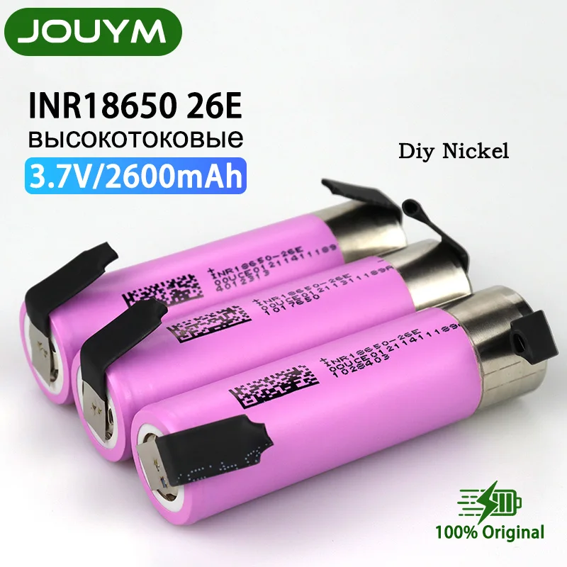 3.7 V 2600mAh INR18650 26E 18650 Battery Li-ion Rechargeable Battery High Current Discharge 30A Power Cell (Welding Nickel)