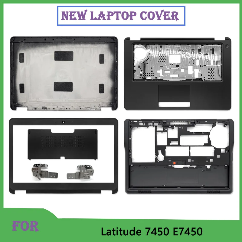 Latitude E7450 7450用新品、ノートパソコン画面LCDバックカバー、フロントベゼル、キーボードベゼル、ヒンジ、ボトムケース、ドアカバーの交換用