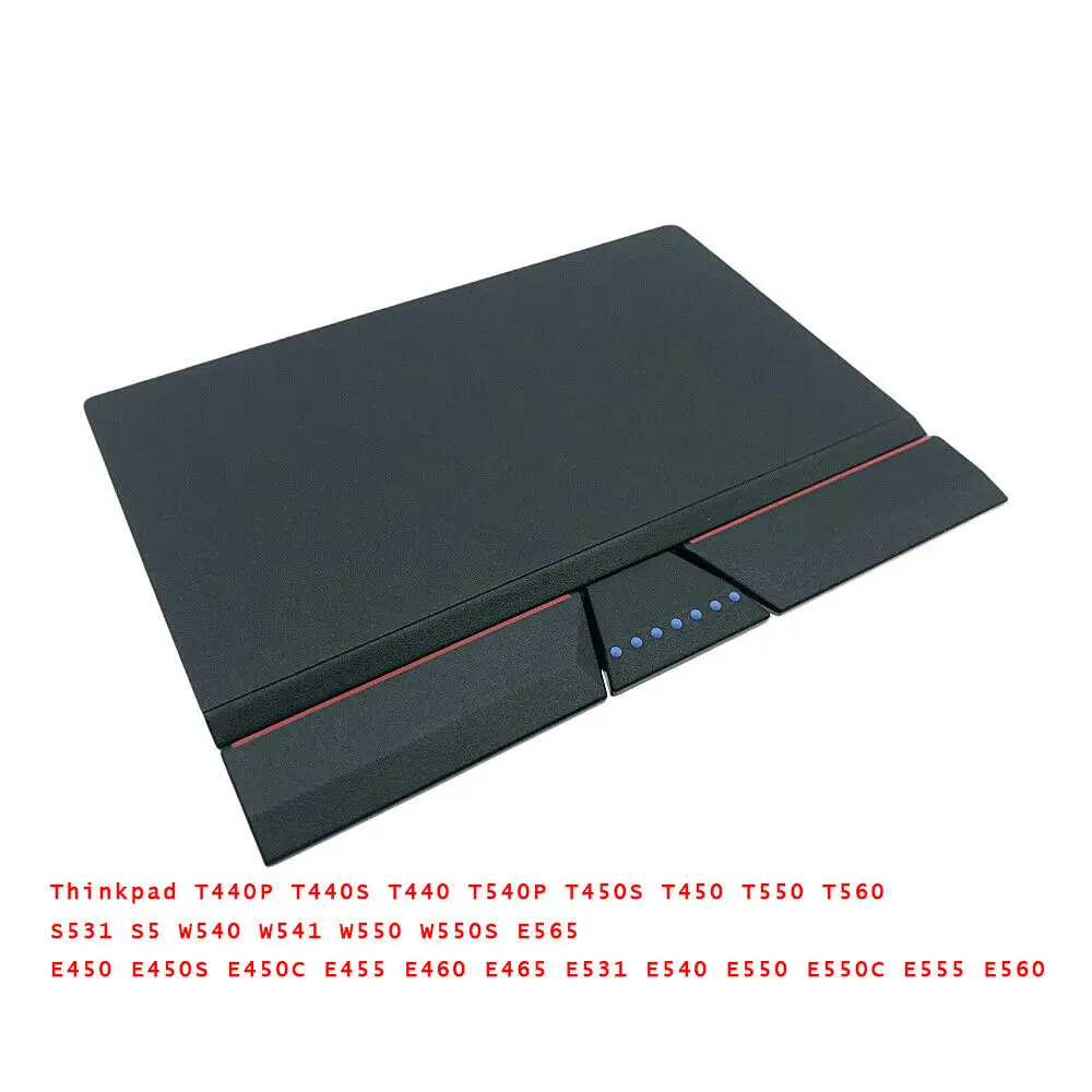 สำหรับ Thinkpad T440 T450 W541 T460P T470P E460 T560 S531 S5 W540 3สามปุ่มรายละเอียดผลิตภัณฑ์สำหรับ Thinkpad t440 T450