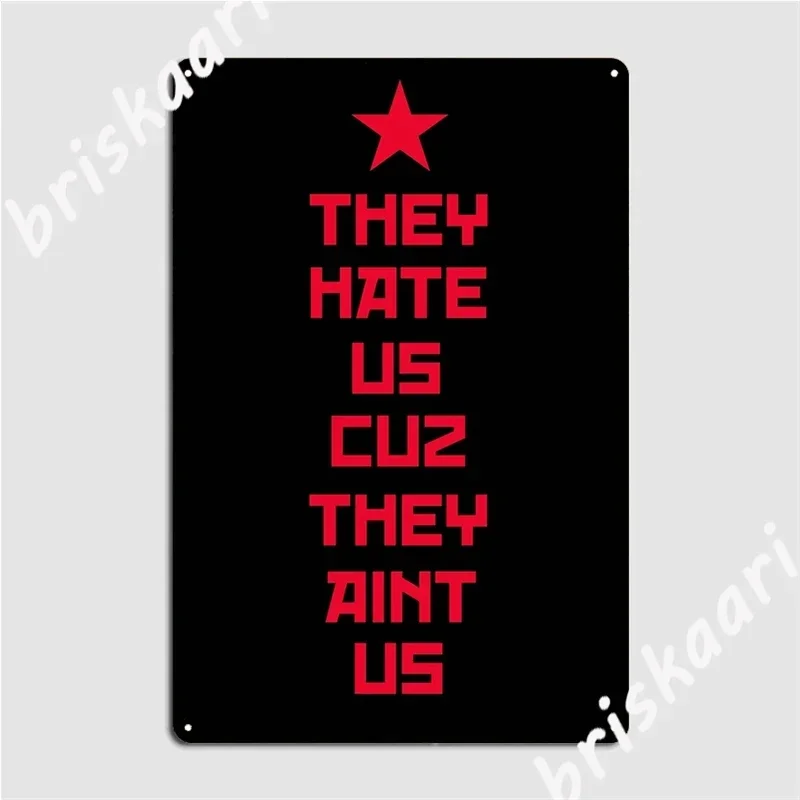 The Interview Quote They Hate Us Cuz They Aint Us Poster Metal Plaque Designer Design Cinema Wall Cave Printing Tin Sign Poster