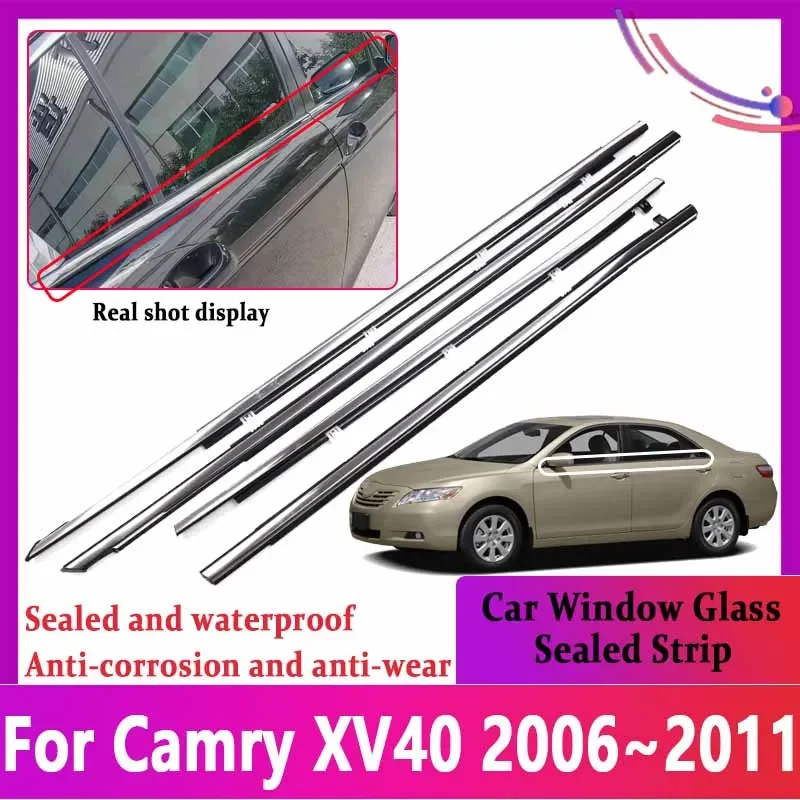 

For Toyota Camry XV40 2006~2011 Daihatsu Altis Car Door Window Glass Sealed Strip Chrome Weatherstrip Waterproof Belt Accesories