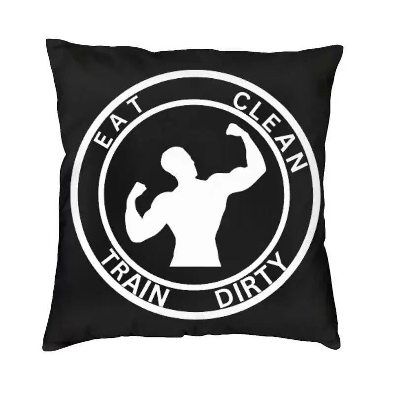 Personalized Eat Clean Train Dirty Gym Square Throw Pillow Case Decoration 3D Two Side Printing Cushion Cover for Car