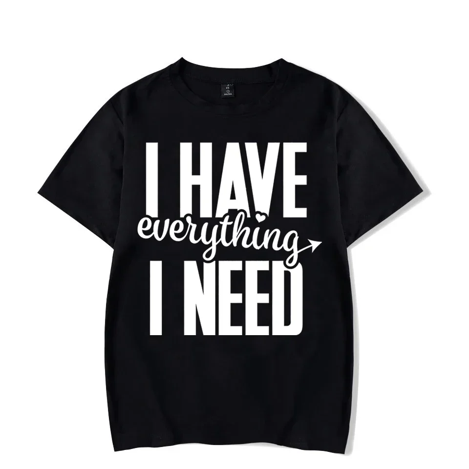 Couple Matching T-shirt T-shirt Men Women Short Sleeves Couples Gift Tees I HAVE Everything I NEED I AM Everything Sweet Letter