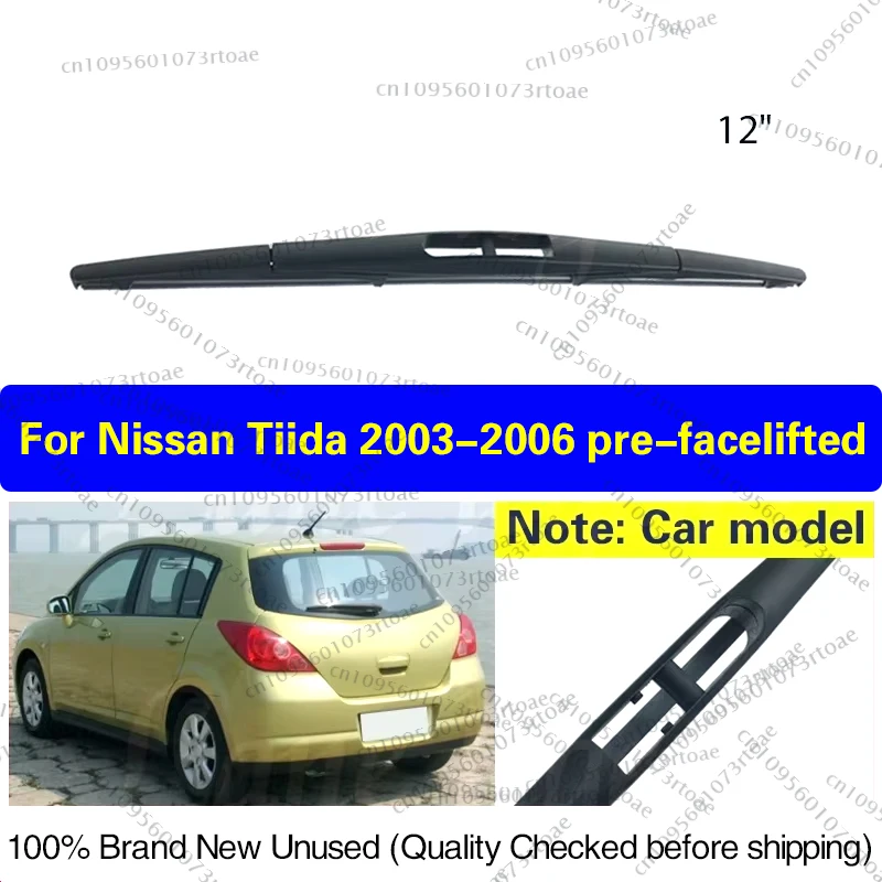 

12" Rear Window Windshield Windscreen Wiper Blade For Nissan Tiida 2003-2006 pre-facelifted Car Accessories Accsesories