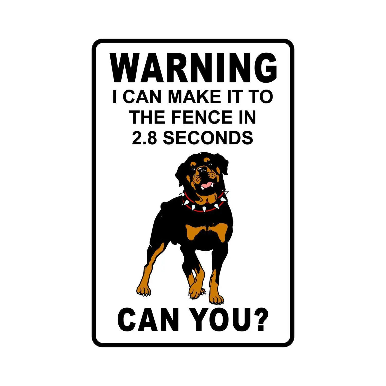 Retro Rottweiler Warning Metal Tin Sign Warning I Can Make It To The Fence In 2.8 Sec. Poster Wall Decor Gift For Bathroom Resta