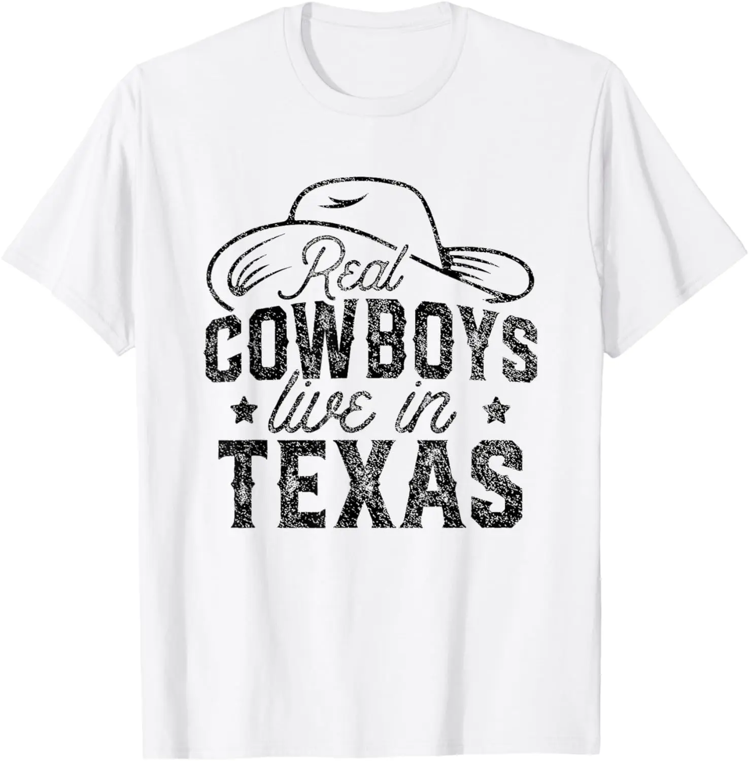 

Real Cowboys Live In Texas Lover State Texans Texan T-Shirt