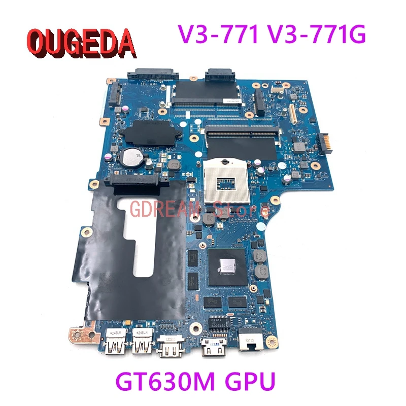 

OUGEDA NBRYN11001 Laptop Motherboard for Acer asipre V3-771 V3-771G VA70 VG70 Mainboard rev 2.1 HM77 DDR3 GT630M GPU full tested