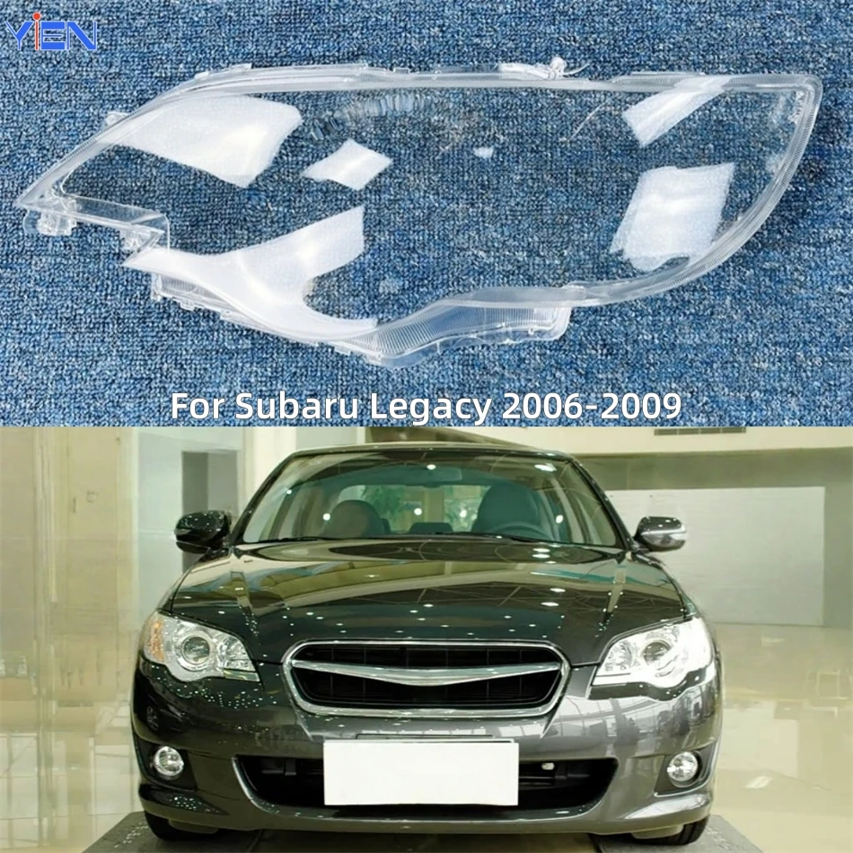 

For Subaru Legacy 2006 2007 2008 2009 Accessory Cars Lampshade Caps Headlight Glass Car Front Headlight Lens Cover Lights Shell